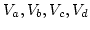 $V_a, V_b, V_c, V_d$