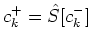 $\displaystyle c^{+}_k = \hat
S[c^{-}_k]$