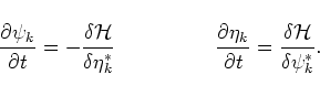 \begin{displaymath}\frac{\partial \psi_k}{\partial t} =
-\frac{\delta \mbox{$\ca...
...}{\partial t} = \frac{\delta \mbox{$\cal H$}}{\delta \psi_k^*}.\end{displaymath}