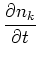 $\displaystyle \frac{\partial n_k}{\partial t}$
