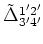 $\tilde
\Delta _{3'4'}^{1'2'}$