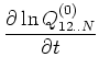 $\displaystyle \frac{\partial \ln{Q_{12..N}^{(0)}}}{\partial t}$