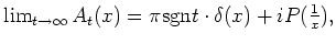 $\lim_{t\to\infty} A_t(x)=\pi {\rm {sgn}}t \cdot \delta (x)+i P(\frac{1}{x}),$