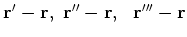 ${\bf r'}-{\bf r}, {\bf r''}-{\bf r}, \
{\bf r'''}-{\bf r}$