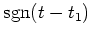 ${\rm {sgn}}(t-t_1)$