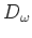 $D_\omega $