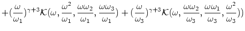 $\displaystyle +(\frac{\omega }{\omega _1})^{\gamma +3} {\cal K}(\omega ,\frac{\...
...2}{\omega _3}, \frac{\omega \omega _1}{\omega _3},\frac{\omega ^2}{\omega _3}))$