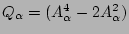 $ Q_\alpha = (A_\alpha^4 - 2A_\alpha^2)$