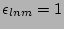 $\displaystyle {\epsilon}_{lnm} = 1$
