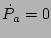 $ \dot P_{a} =0$