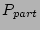 $ P_{part}$