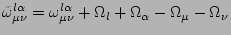 $ \tilde \omega^{l\alpha}_{\mu\nu}
= \omega^{l\alpha}_{\mu\nu}
+\Omega_l+\Omega_\alpha-\Omega_\mu-\Omega_\nu$