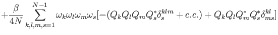 $\displaystyle +\frac{\beta}{4N}
\sum _{k,l,m,s=1} ^{N-1}
\omega _k
\omega _l
\o...
...k
Q_l
Q_m
Q_s^*
\delta _s^{klm}
+c.c.)
+
Q_k
Q_l
Q_m^*
Q_s^*
\delta _{ms}^{kl}]$